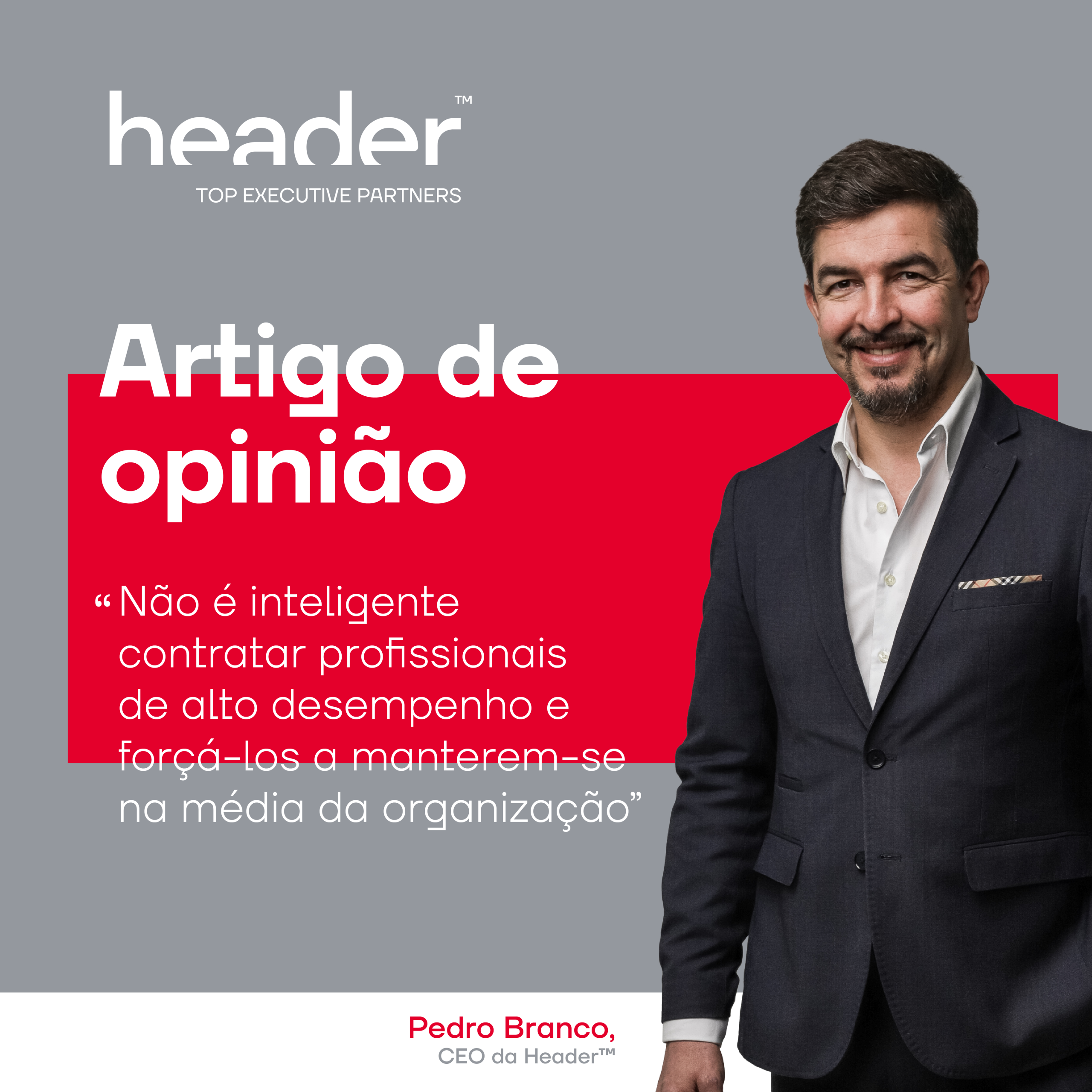 artigo de opinião pedro branco liderança ceo