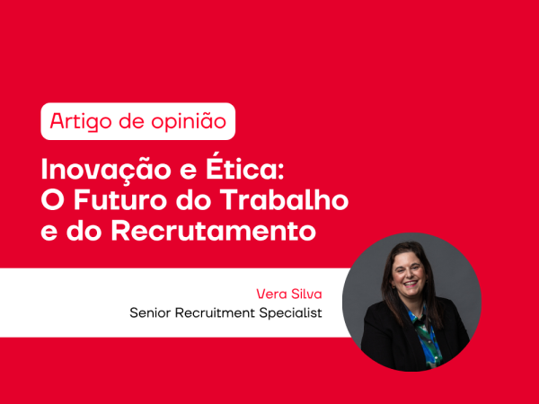 Inovação e Ética: O Futuro do Trabalho e do Recrutamento