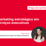 Marketing estratégico em serviços executivos